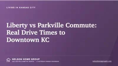 Liberty vs Parkville Commute: Real Drive Times to Downtown KC