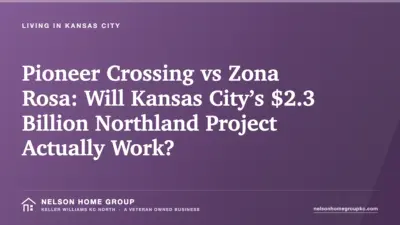 Pioneer Crossing vs Zona Rosa: Will Kansas City’s $2.3 Billion Northland Project Actually Work?