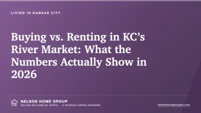 Buying vs. Renting in KC’s River Market: What the Numbers Actually Show in 2026