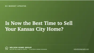 Is Now the Best Time to Sell Your Kansas City Home?