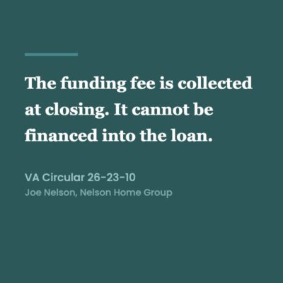 Dark teal quote graphic reading, the funding fee is collected at closing and cannot be financed into the loan