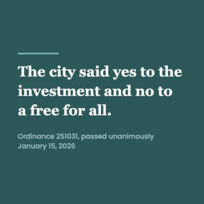 Quote graphic reading the city said yes to the investment and no to a free for all, citing Ordinance 251031