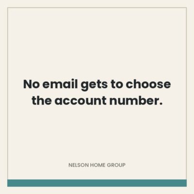 Quote graphic on cream reading no email gets to choose the account number