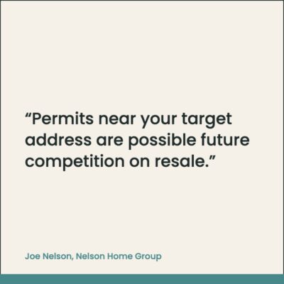 Cream pull quote graphic reading: Permits near your target address are possible future competition on resale.