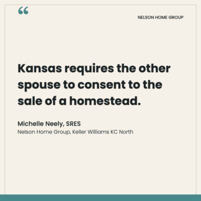 Pull quote: Kansas requires the other spouse to consent to the sale of a homestead