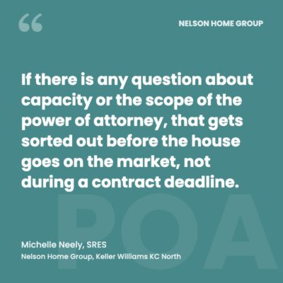 Pull quote on selling a parent's home when health is declining: any question about capacity or the power of attorney gets sorted out before the house goes on the market