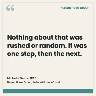 Pull quote graphic: nothing about selling the family home was rushed or random, it was one step, then the next