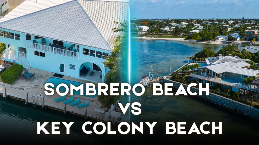 Sombrero Beach vs Key Colony Beach