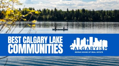 Calgary lake communities - 16 best lake communities in Calgary