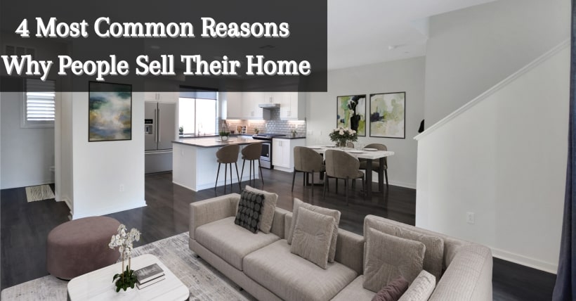 Most Common Reasons Why People Sell Their Home