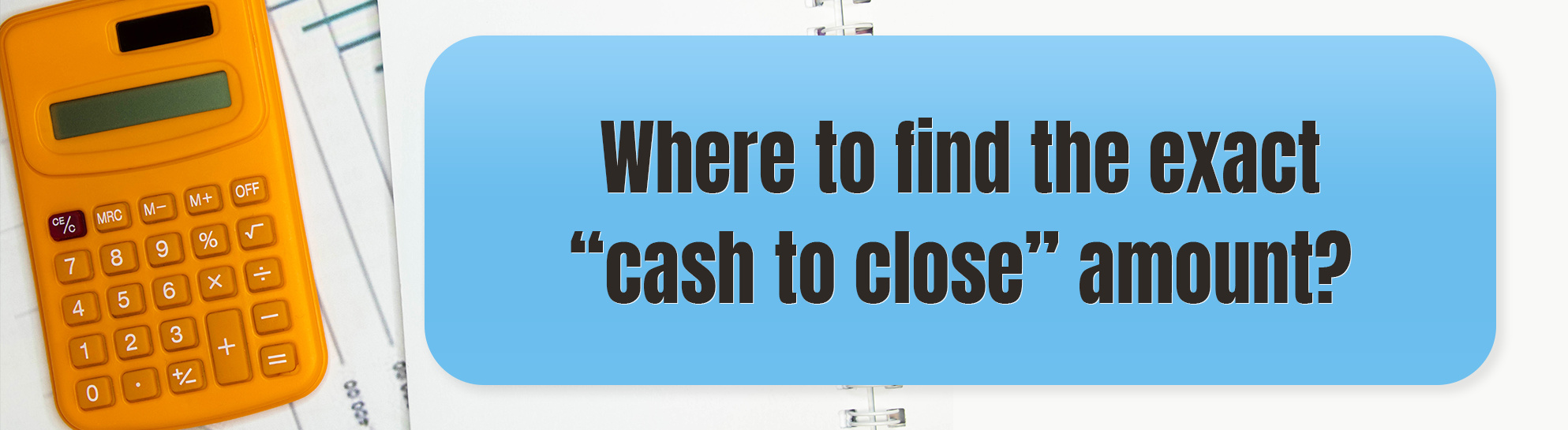 Understanding Cash to Close