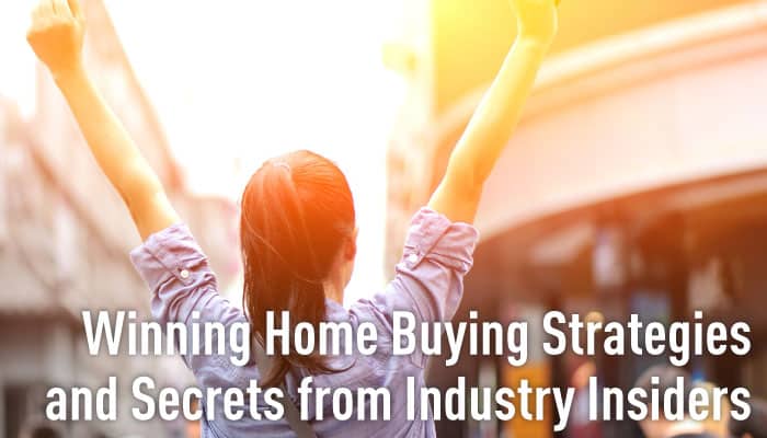 Home Buying Strategies Used By the Pros