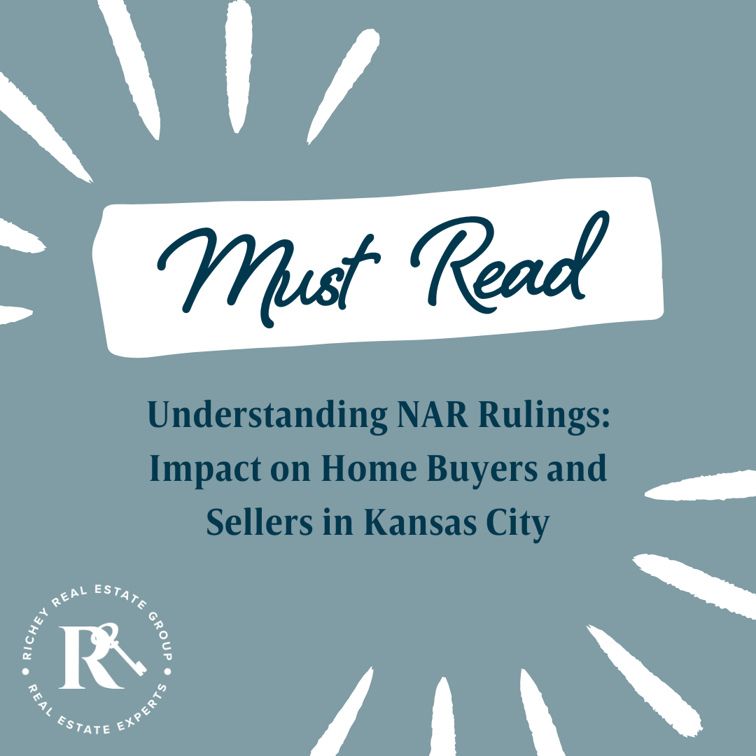 Understanding NAR Rulings: Impact on Home Buyers and Sellers in Kansas City