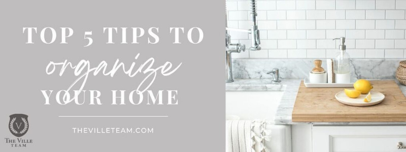 5 Tips to Organize your Home