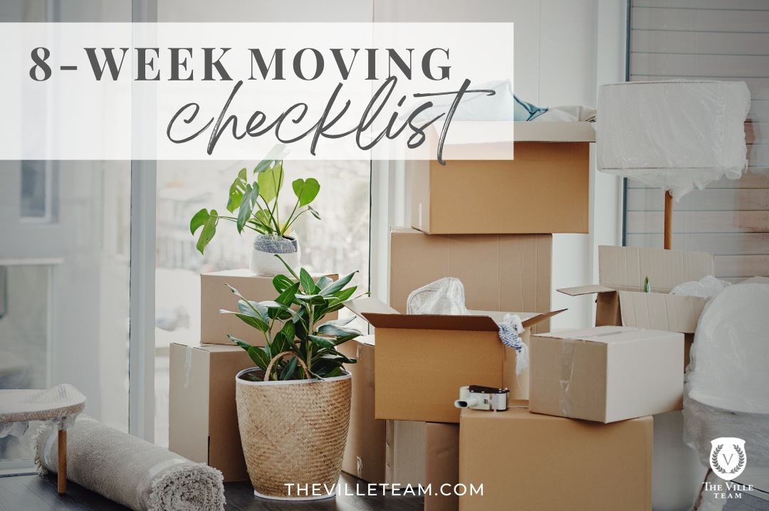 8 week moving checklist \ The ville team