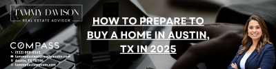How to Prepare to Buy a Home in Austin, TX