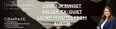Living in Sunset Valley, TX: Quiet Living Minutes from Austin
