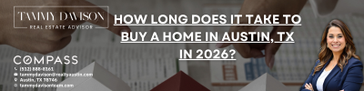 How Long Does It Take to Buy a Home in Austin, TX in 2026?
