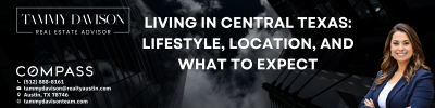 Living in Central Texas: Lifestyle, Location, and What to Expect