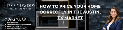How to Price Your Home Correctly in the Austin, TX Market