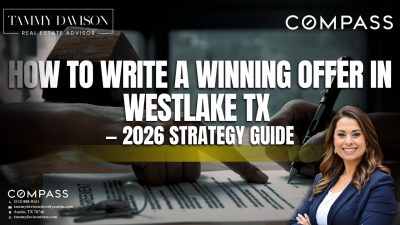 Westlake TX buyer offer strategy 2026 — winning offer in luxury market
