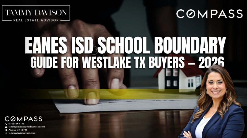 Eanes ISD school boundary guide for Westlake TX buyers — 78746 zip code 2026