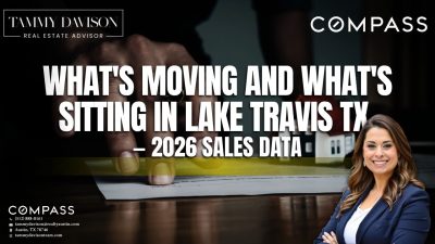 Lake Travis TX homes for sale what is moving and sitting 2026 market data