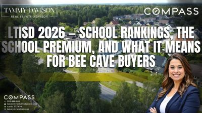 LTISD 2026 — School Rankings, the School Premium, and What It Means for Bee Cave
