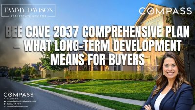 Bee Cave 2037 Comprehensive Plan — What Long-Term Development Means for Buyers