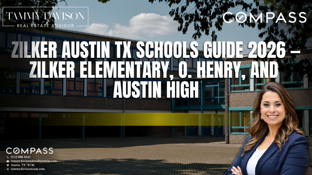 Zilker Austin TX Schools Guide 2026 — Zilker Elementary, O. Henry, and Austin Hi