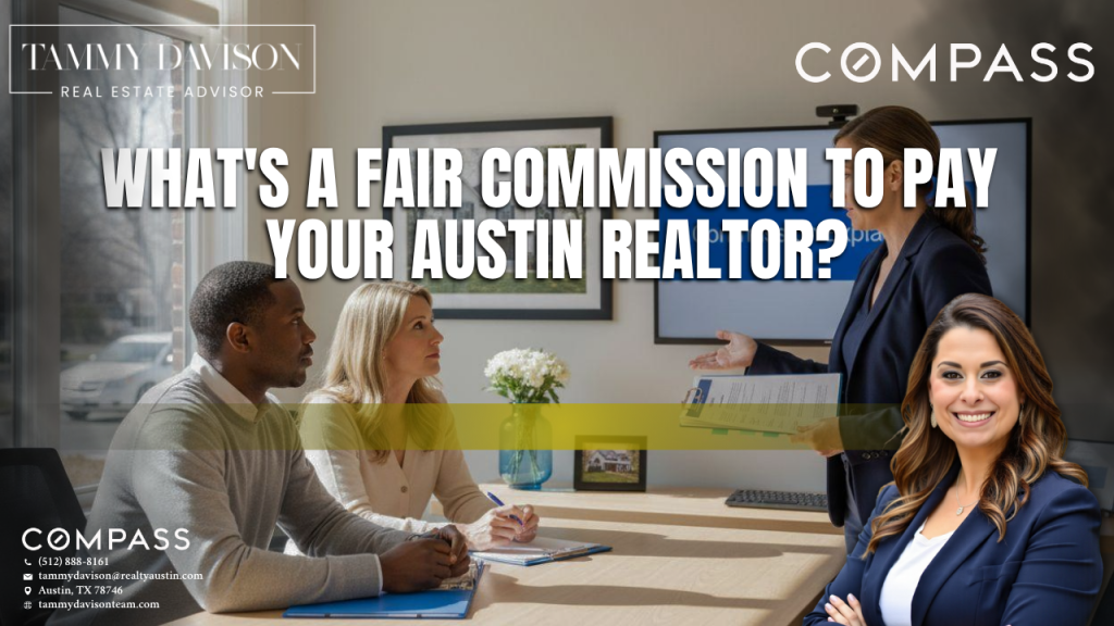 What's a Fair Commission to Pay Your Austin Realtor?
