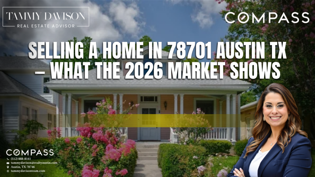 Selling a Home in 78701 Austin TX — What the 2026 Market Shows