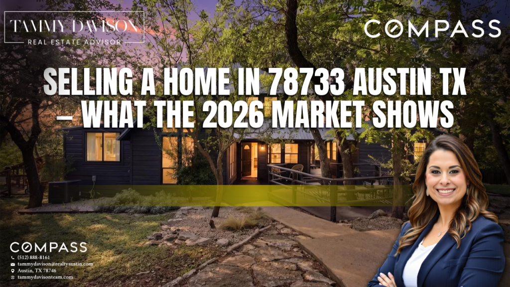 Selling a Home in 78733 Austin TX — What the 2026 Market Shows