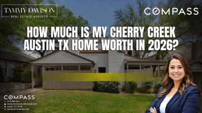 How Much Is My Cherry Creek Austin TX Home Worth in 2026?