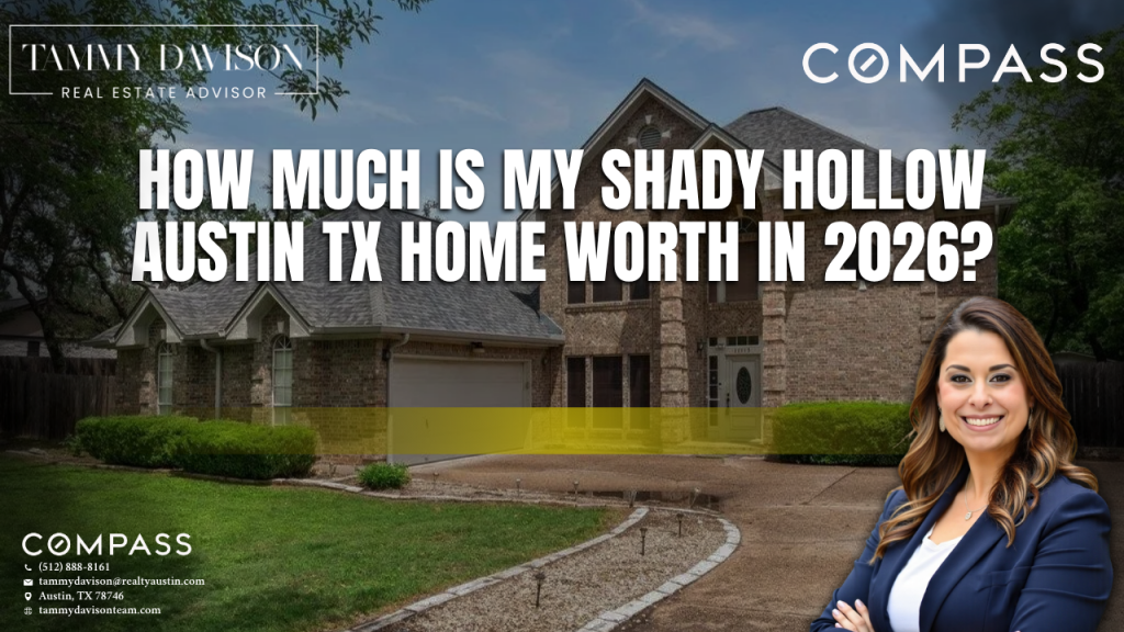 How Much Is My Shady Hollow Austin TX Home Worth in 2026?
