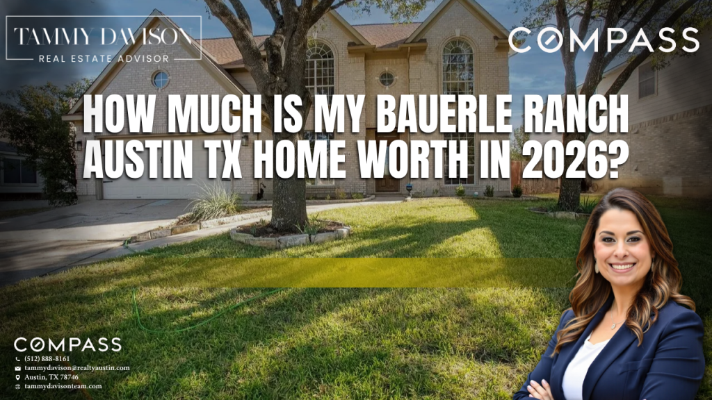 How Much Is My Bauerle Ranch Austin TX Home Worth in 2026?