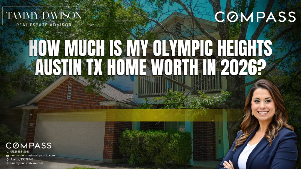 How Much Is My Olympic Heights Austin TX Home Worth in 2026?