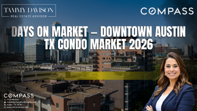 Days on Market — Downtown Austin TX Condo Market 2026