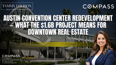 Austin Convention Center Redevelopment — What the $1.6B Project Means for Downto