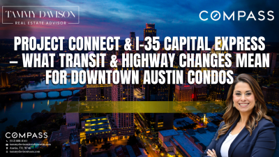Project Connect & I-35 Capital Express — What Transit & Highway Changes