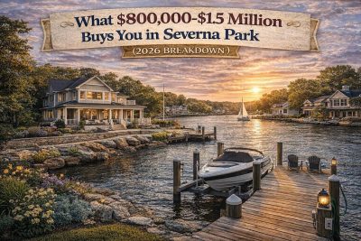 What $800,000–$1.5 Million Buys You in Severna Park Right Now