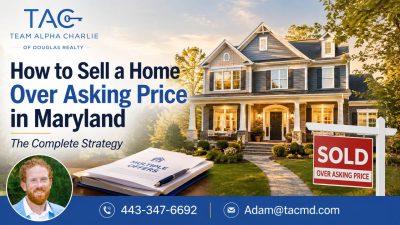 How to Sell a Home Over Asking Price in Maryland