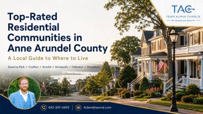 The Top-Rated Residential Communities in Anne Arundel County, Maryland