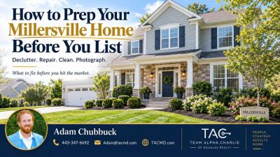 How to Prep Your Millersville Home Before You List