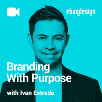 Press - Branding With Purpose with Ivan Estrada