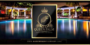 QUEEN PALM INTERNATIONAL FILM FESTIVAL 