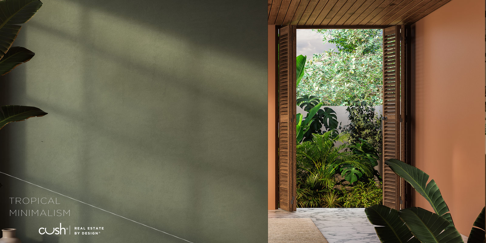 Cush Real Estate — Tropical Minimalism image