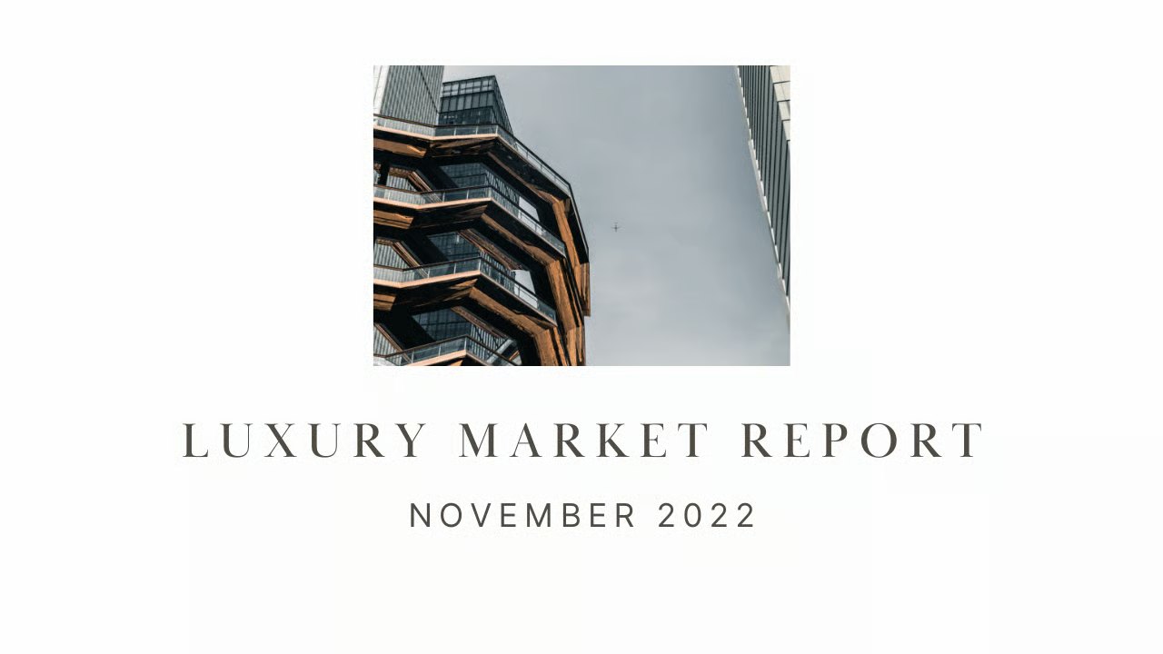 Luxury Market Report - November 2022