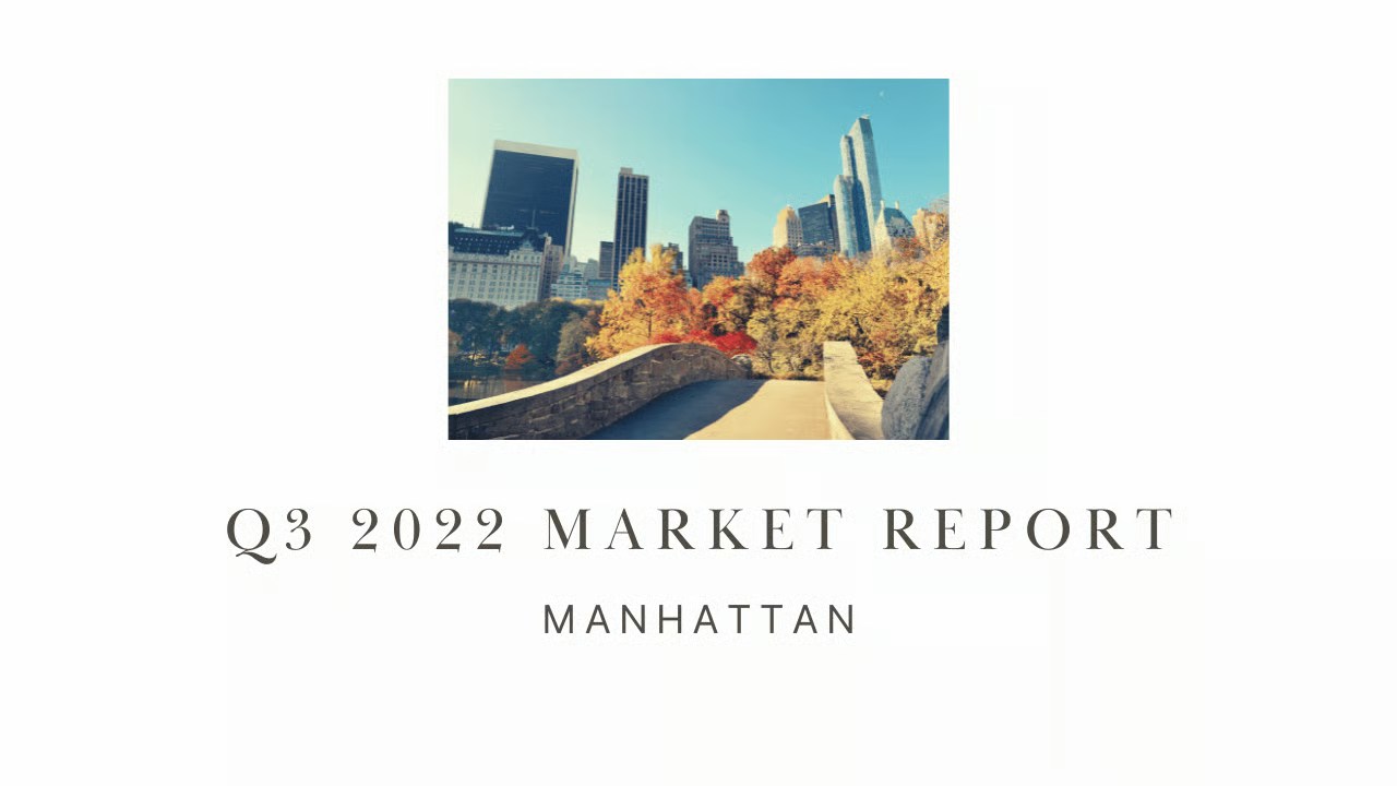 Manhattan Q3 2022 Market Report