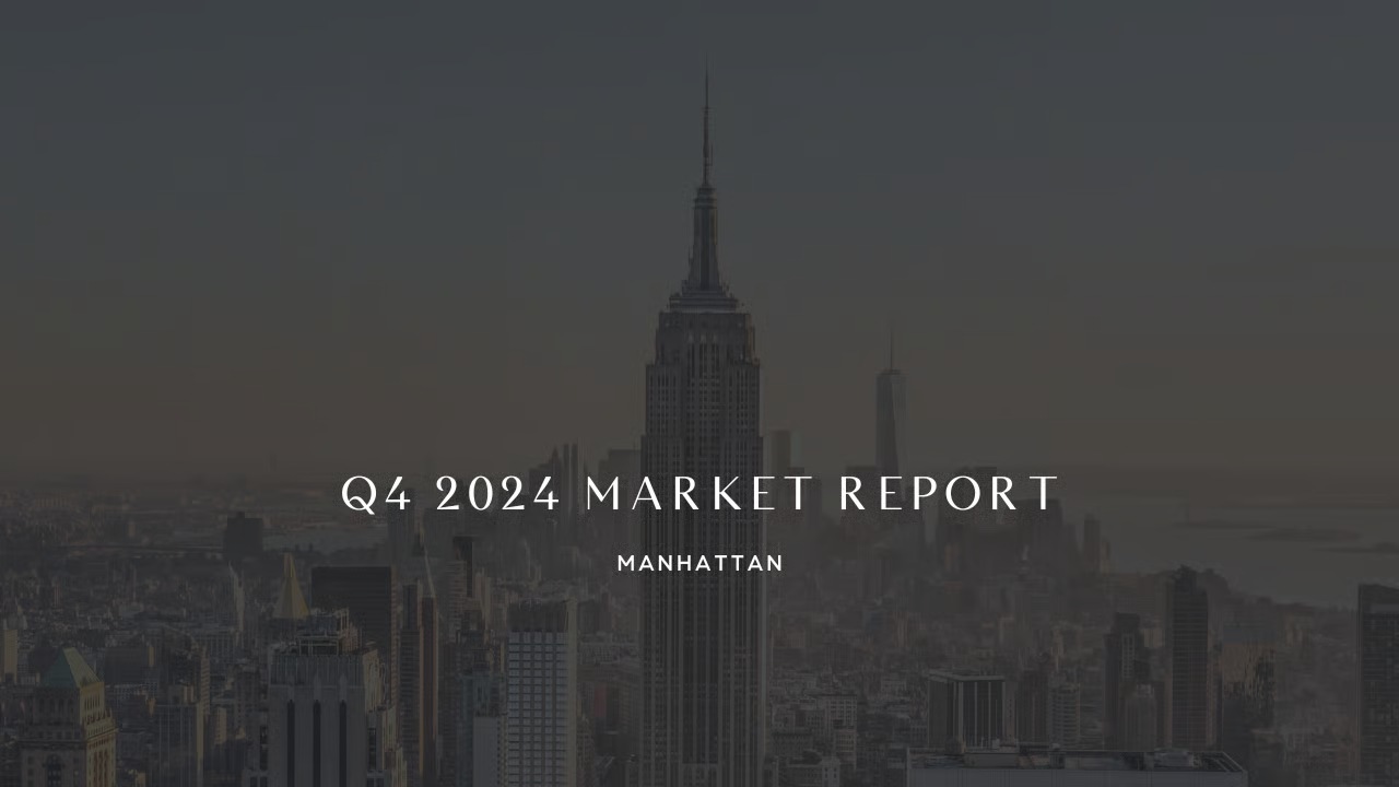 Manhattan Quarter 4 2024 Market Report